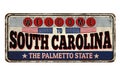 Welcome to South Carolina vintage rusty metal sign