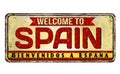 Welcome to Spain vintage rusty metal sign