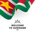 Welcome to Suriname. Suriname flag. Patriotic design. Vector.