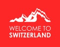 Welcome to Switzerland