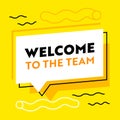 Welcome to the Team Banner for Job Hiring Agency with Abstract Pattern on Yellow Background with Speech Bubble Royalty Free Stock Photo