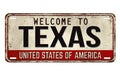 Welcome to Texas vintage rusty metal plate