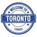 WELCOME TO TORONTO - CANADA, words written on blue stamp
