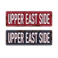 Welcome to Upper East Side New York vector rusted sign