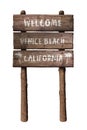 Welcome To Venice Beach Los Angeles California Wooden Board Sign Isolated On White Background Royalty Free Stock Photo