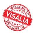 Welcome to VISALIA. Impression of a round stamp with a scuff