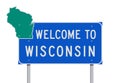 Welcome to Wisconsin road sign