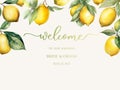 Welcome wedding sign. Calligraphy with watercolor lemons. Abstract floral art background vector design for wedding