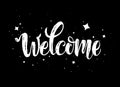 Welcome white lettering text with sparkles. Handwritten modern brush calligraphy illustration. Welcome sign. Isolated vector on Royalty Free Stock Photo