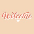 Welcome word lettering poster. Greeting phrase typogaphy illustration. Postcard, banner, invitaion design. Vector