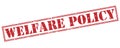 Welfare policy red stamp Royalty Free Stock Photo