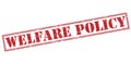 Welfare policy red stamp Royalty Free Stock Photo