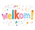 welkom - welcome in Dutch language