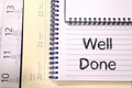 Well done concept on notebook Royalty Free Stock Photo