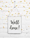 Well done congratulations banner with confetti Royalty Free Stock Photo