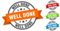 well done stamp. round band sign set. label Royalty Free Stock Photo