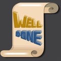 Well done vector inscription Royalty Free Stock Photo