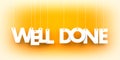 Well done. White word on orange background Royalty Free Stock Photo