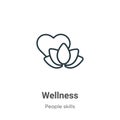 Wellness outline vector icon. Thin line black wellness icon, flat vector simple element illustration from editable people skills