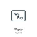 Wepay outline vector icon. Thin line black wepay icon, flat vector simple element illustration from editable payment concept