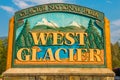 West Glacier sign Glacier National Park