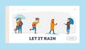 Wet Rainy Autumn or Spring Day Landing Page Template. Drenched Passerby Characters Wear Cloaks with Umbrellas Walking