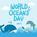 Whale , dolphin , shark and turtle in the ocean with text World Oceans Day. vector of marine life for World Oceans Day