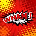 Wham! - Comic Speech Bubble, Cartoon Royalty Free Stock Photo