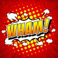 Wham! - Comic Speech Bubble, Cartoon Royalty Free Stock Photo