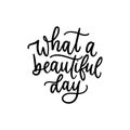 What beautiful day black ink lettering card Royalty Free Stock Photo