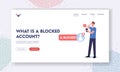 What is Blocked Account Landing Page Template. Anxious Character with Smartphone Shocked with Internet Account Block
