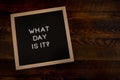 What Day Is It Copy Space Royalty Free Stock Photo