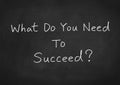 What do you need to succeed? Royalty Free Stock Photo