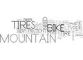 What Are The Factors Which Determine Your Mountain Bike Tires Word Cloud