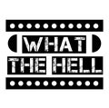 WHAT THE HELL stamp on white background Royalty Free Stock Photo