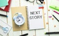 What Next Your Story Concept, text Next Story Royalty Free Stock Photo