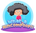 What a nincompoop word text with cartoon character Royalty Free Stock Photo