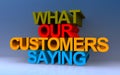 what our customers saying on blue