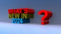 What`s new in 2024 on blue