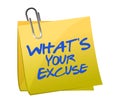 What's your excuse illustration design Royalty Free Stock Photo