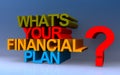 what\'s your financial plan on blue Royalty Free Stock Photo