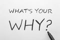 What`s Your Why Royalty Free Stock Photo