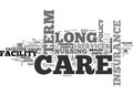 What Senior Citizens Need To Know About Private Long Term Care Insurance Word Cloud