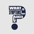 What is symptoms of cancer text