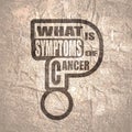 What is symptoms of cancer text