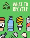 What to Recycle Concept Placard Poster Banner Card. Vector