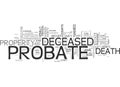 What You Should Know About Probate Word Cloud Royalty Free Stock Photo