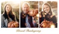 What are you thankful for. Composite shot of three people holding a pumpkin wishing you a happy Thanksgiving.