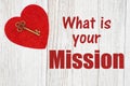 What is your mission text with a skeleton key on a red heart Royalty Free Stock Photo