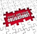 What Are Your Obligations Question Puzzle Pieces Hole Royalty Free Stock Photo